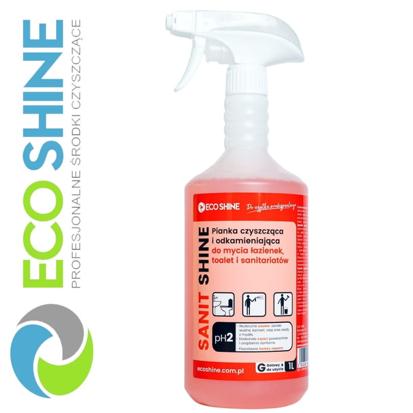 ECOSHINE SANIT SHINE spray 1L płyn czyszcząco odkamieniający do mycia łazienek, toalet, sanitariatów
